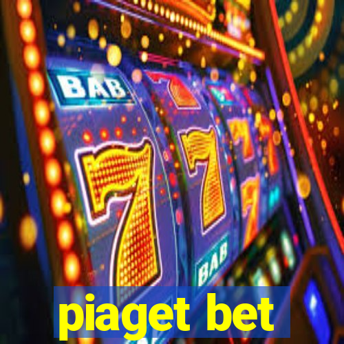 piaget bet